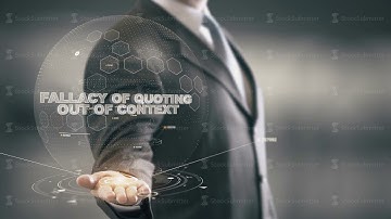 Fallacy Of Quoting Out Of Context with hologram businessman concept