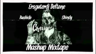 Bushido x Shindy x Deftone - CLA$$IC Mashup MIXTAPE Gold_3dition 2016 _PART1