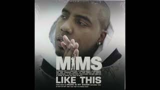 Mims - Like This