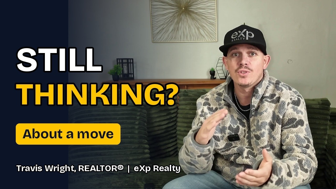 Watch: Video 15 of 15: Still Thinking About a Move?