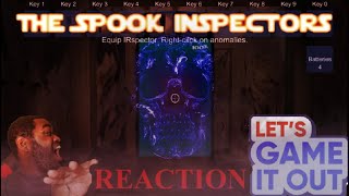 GHOSTLY NOPE ZONES! SPOOK INSPECTOR LETS GAME IT OUT REACTION