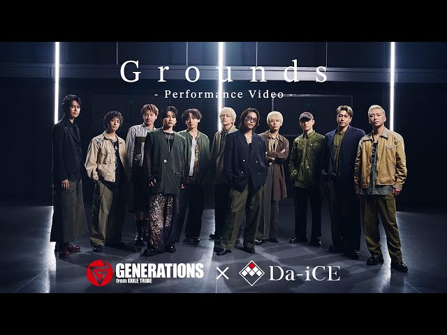 GroundsNEW!GENERATIONS × Da-iCE