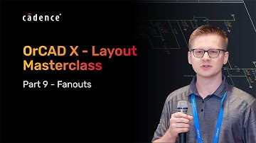 OrCAD X How To Series - Part 9 - Fanouts