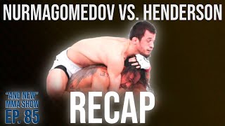 Usman Nurmagomedov vs. Benson Henderson FIGHT RECAP & RETIREMENT REACTION