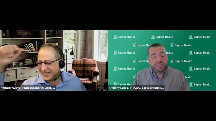 Q&A with Anthony Longo, CISO, Baptist Health South...