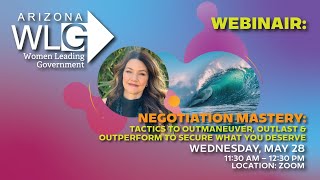 AZWLG May Webinar - Negotiation Mastery