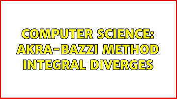 Computer Science: Akra-Bazzi method integral diverges