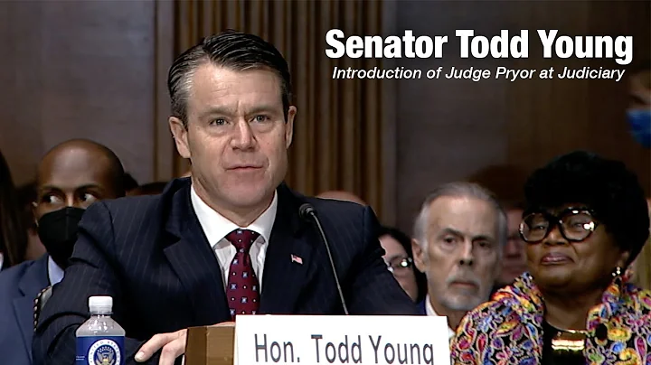 Senator Todd Young: Introduction of Judge Pryor at...