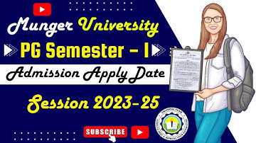 Munger University PG Semester 1 2023-25 Admission Apply Date