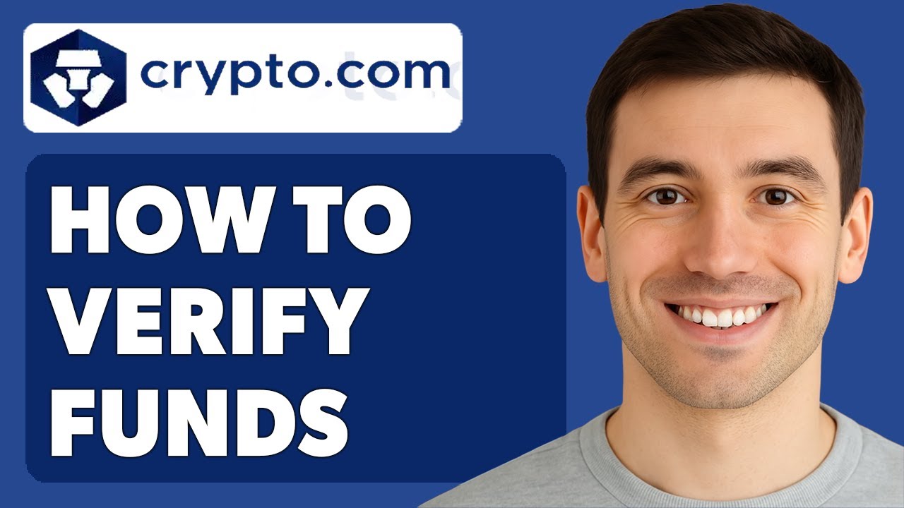 How To Verify Your Funds With Crypto.Com [2025 Guide] - YouTube