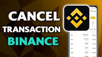 How To Cancel A Transaction On Binance