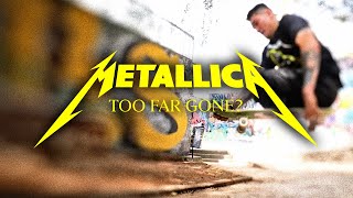 Video thumbnail of "Metallica: Too Far Gone? (Official Music Video II)"