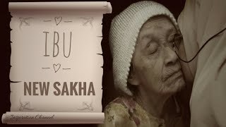 IBU (NEW SAKHA) Lirik