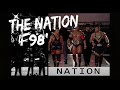 The Nation 98&#39; Entrance Video / REMASTER