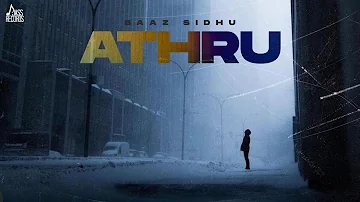 Athru (Official Audio) Baaz Sidhu | Punjabi Songs  2022 | @officialjassrecords