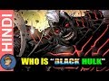 Who Is KLUH The BLACK HULK | The Most Dangerous HULK Origin Explain In Hindi | Cartoon Freaks