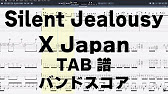 Silent Jealousy ギター Tab X Japan エックス サイレント ジェラシー バンドスコア Youtube