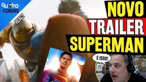 SAIU NOVO TRAILER DE SUPERMAN: REAÇÃO E COMENTÁRIOS AO VIVO - ANÁLISE QUADRO A QUADRO COMPLETA