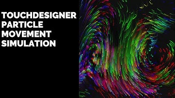 Touchdesigner Particle Movement Simulation