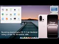 Running elementary OS 5.1 on Android using Limbo PC Emulator x86