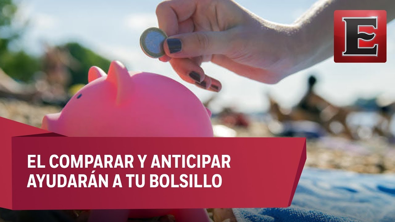 Tips para ahorrar dinero al momento de preparar tus vacaciones - YouTube