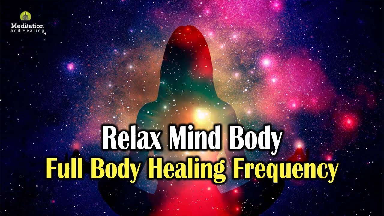 Full Body Healing Frequency Sleep l Healing Music l Relax Mind Body l ...