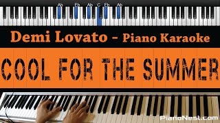 Download Lagu Demi Lovato - Cool for The Summer - Piano Karaoke / Sing Along / Cover with Lyrics / Backing Track MP3