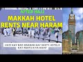 Cheap hotel near haram makkah  nearest hotels in haram  kabootar chowk makkah hotels in hindi