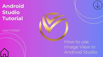 Android Studio Tutorial: How to use Image View in Android Studio | #learnvibes #androiddevelopment