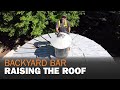 Backyard Bar Episode 6: Raising the Roof - Cupola Installation