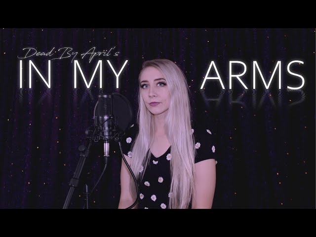In My Arms (Dead By April cover) class=