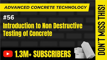 Introduction to Non Destructive Testing of Concrete - Advanced Concrete Technology