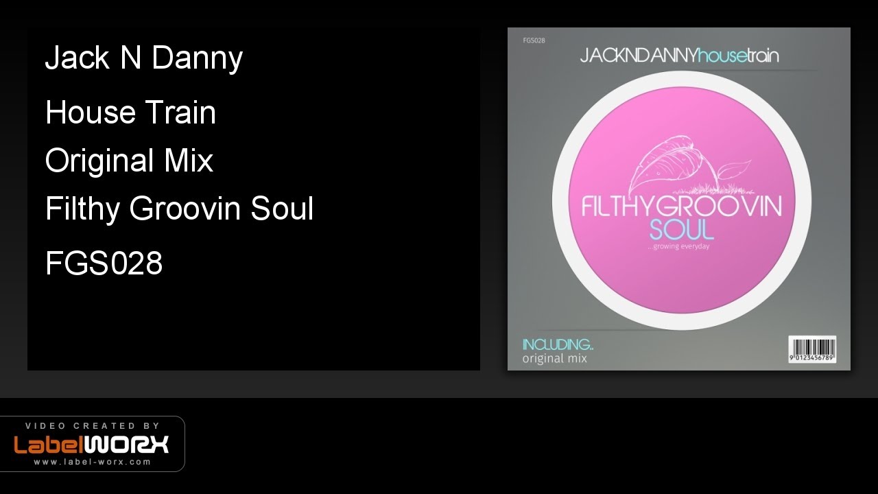 Watch Jack N Danny - House Train (Original Mix) on YouTube Watch Jack N Danny - House Train (Original Mix) on YouTube