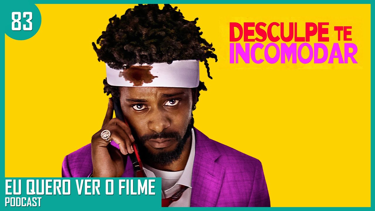 EU QUERO VER O FILME #83 - Desculpe Te Incomodar (2018) - YouTube