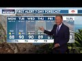 First Alert Forecast: Beautiful for now, but remnants from Tropical Storm Norbert expected