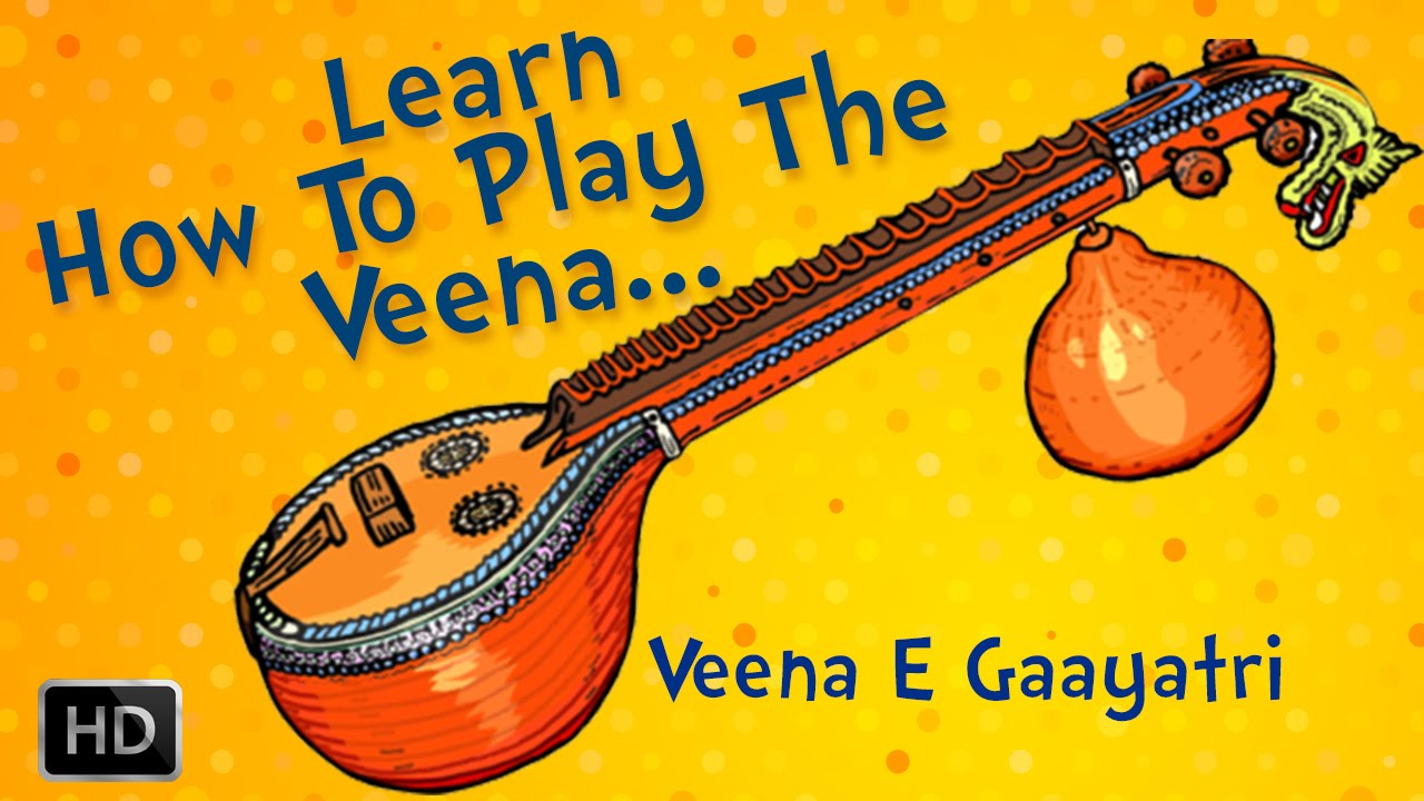Learn To Play Veena Basic Lessons for Beginners Veena Basic
