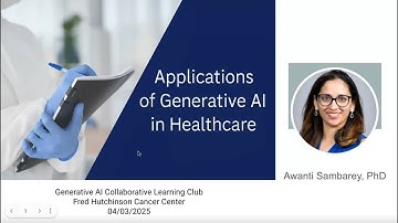 Applications of Generative AI in Healthcare * Awanti Sambarey, PhD * April 2025
