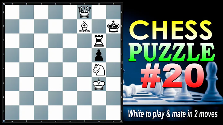 CHESS PUZZLE #20 || White to play and mate in 2 moves