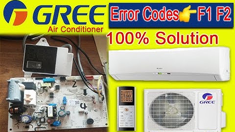 Gree Air Conditioner F1& F2 Error Code Fault And Solution/gree ac sy F1 & F2 error ko kesy khtm kren