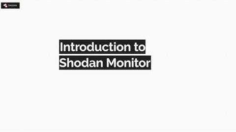 Introduction to Shodan Monitor