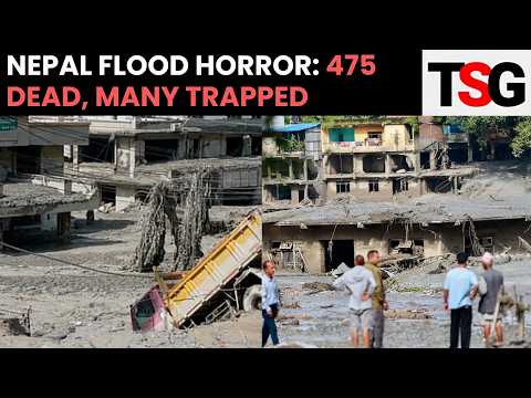 BREAKING: Nepal Floods Kill 475, 100+ Trapped In Tunnel | TSG
