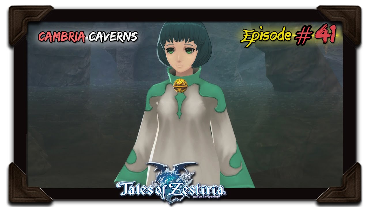 Tales of Zestiria Playthrough Ep 41 Cambria Caverns YouTube