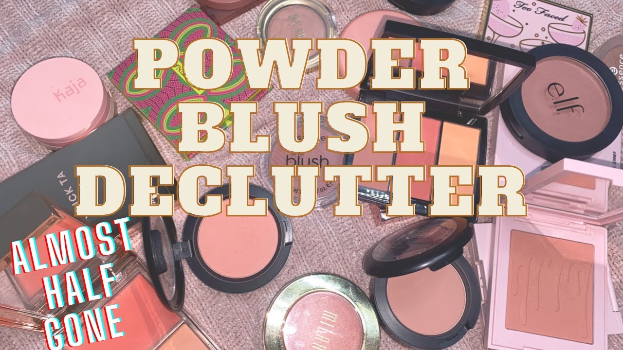 POWDER BLUSH COLLECTION DECLUTTER 2022 / Almost Half Gone
