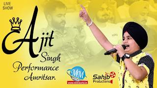 Ajit Singh - Kanwar Grewal - Sufi Night Amritsar Live Show