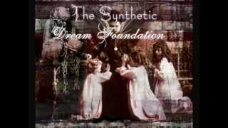 The Synthetic Dream Foundation - On whom the dreadful claw