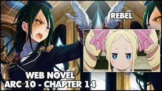 Re: Zero Arc 10 Chapter 14 Summary "Rebel"