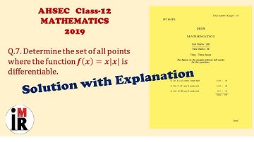 AHSEC | Mathematics | Class-12 | 2019 | Q.7 Solution || Differentiability of a Function || By IMR