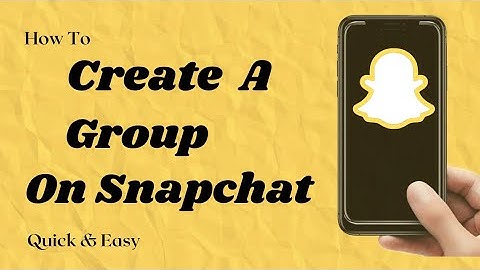 How To Create A Group On Snapchat | Quick & Easy