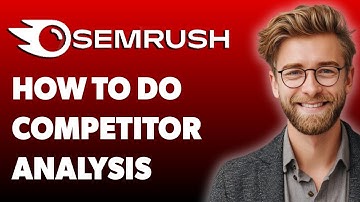 How To Do Competitor Analysis In Semrush Seo Competitor Analysis [2025 Guide]