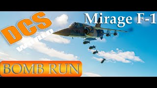 DCS WORLD - Mirage F1 - Bombing Training - DIGITAL COMBAT SIMULATOR - 4K